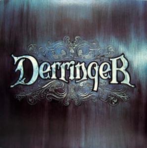 DERRINGER / デリンジャー / DERRINGER / デリンジャー革命