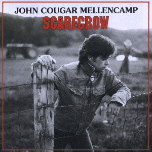 JOHN COUGAR MELLENCAMP (JOHN COUGAR,  JOHN MELLENCAMP) / ジョン・クーガー・メレンキャンプ / スケアクロウ