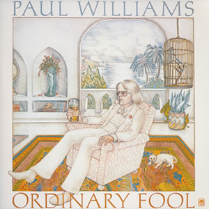 PAUL WILLIAMS / ポール・ウィリアムス / ORDINARY FOOL / オーディナリー・フール