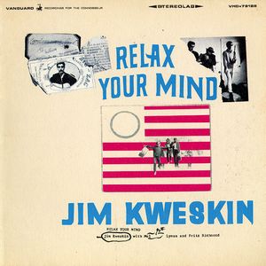 JIM KWESKIN / ジム・クウェスキン / RELAX YOUR MIND / リラックス・ユア・マインド