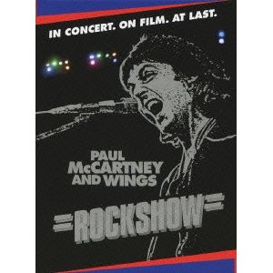 PAUL MCCARTNEY & WINGS / ポール・マッカートニー&ウィングス / ROCKSHOW / ロックショウ [DVD]