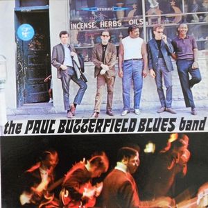 PAUL BUTTERFIELD BLUES BAND / ポール・バターフィールド・ブルース・バンド / ポール・バターフィールド・ブルース・バンド