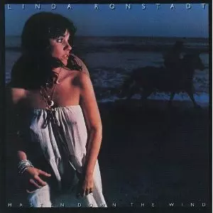 LINDA RONSTADT / リンダ・ロンシュタット / HASTEN DOWN THE WIND / 風にさらわれた恋