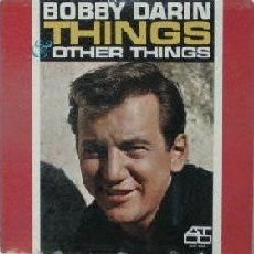 BOBBY DARIN / ボビー・ダーリン / THINGS & OTHER THINGS / 初恋の並木道