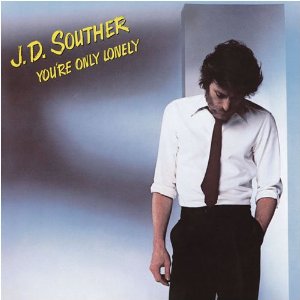 J.D. SOUTHER / J.D. サウザー / YOU'RE ONLY LONELY / ユア・オンリー・ロンリー