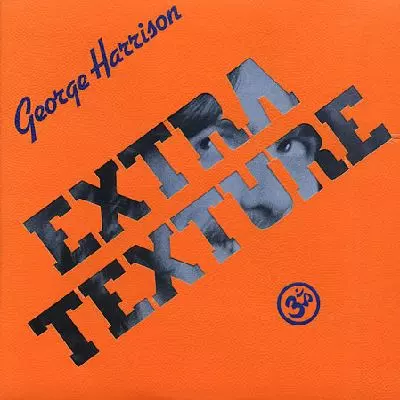 EXTRA TEXTURE / ジョージ・ハリスン帝国/GEORGE HARRISON/ジョージ