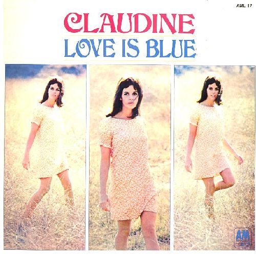 CLAUDINE LONGET / クロディーヌ・ロンジェ / LOVE IS BLUE / 恋はみずいろ