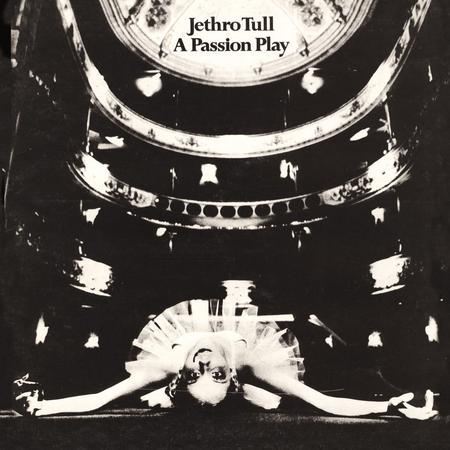 JETHRO TULL / ジェスロ・タル / A PASSION PLAY <AN EXTENDED PERFORMANCE> / パッション・プレイ +15