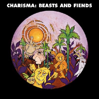 CHARISMA / カリスマ / BEASTS AND FIENDS / ビースツ・アンド・フィーンズ