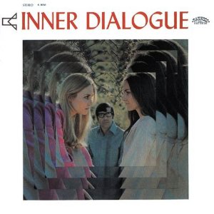 INNER DIALOGUE / インナー・ダイアログ / INNER DIALOGUE / ソフト・ロックの新星/インナー・ダイアログ