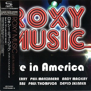 ROXY MUSIC / ロキシー・ミュージック / ライヴ・イン・アメリカ - リマスター/SHM-CD
