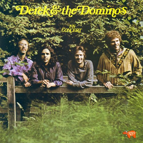 DEREK AND THE DOMINOS / デレク・アンド・ドミノス / IN CONCERT / イン・コンサート