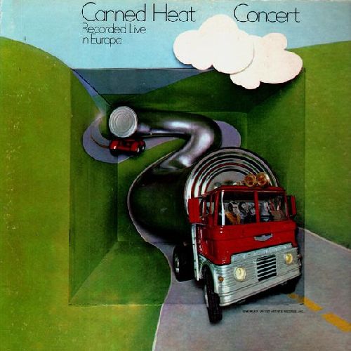 CANNED HEAT / キャンド・ヒート / 70 CONCERT: RECORDED LIVE IN EUROPE / ヨーロッパ ’70