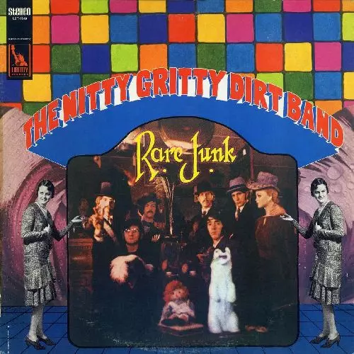 RARE JUNK / レアー・ジャンク/NITTY GRITTY DIRT BAND/ニッティ