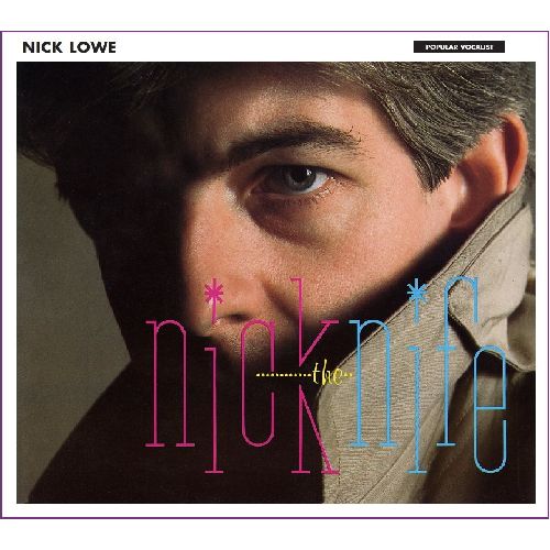 NICK LOWE / ニック・ロウ / ニック・ザ・ナイフ (CD)