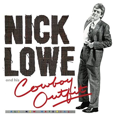 NICK LOWE / ニック・ロウ / カウボーイ・アウトフィット (CD)
