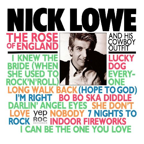 NICK LOWE / ニック・ロウ / ローズ・オブ・イングランド (CD)