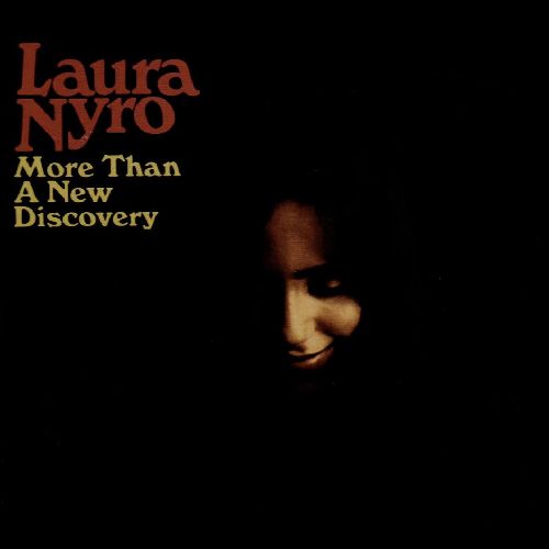 LAURA NYRO / ローラ・ニーロ / MORE THAN A NEW DISCOVERY / モア・ザン・ア・ニュー・ディスカバリー