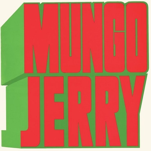 MUNGO JERRY / マンゴ・ジェリー / MUNGO JERRY / マンゴ・ジェリー
