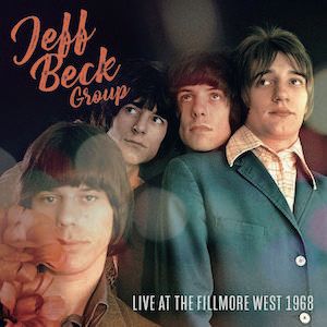 JEFF BECK GROUP / ジェフ・ベック・グループ / LIVE AT THE FILLMORE WEST 1968 / ライヴ・アット・フィルモア1968
