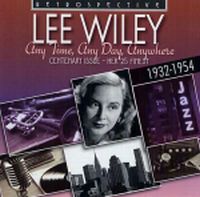 LEE WILEY / リー・ワイリー / ANY TIME,ANY DAY,ANYWHERE