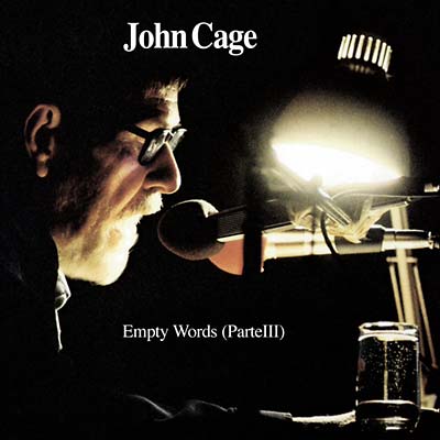 JOHN CAGE / ジョン・ケージ / EMPTY WORDS(PARTE3)LIVE    