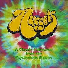 V.A. (GARAGE) / NUGGETS - CLASSICS FROM THE PSYCHEDELIC SIXTIES / NUGGETS - CLASSICS FROM THE PSYCHEDELIC SIXTIES
