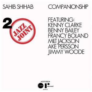 SAHIB SHIHAB / サヒブ・シハブ / Companionship / Jazz Joint, Vol.2