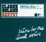 KENNY CLARKE & FRANCY BOLAND / ケニー・クラーク&フランシー・ボーラン / MUSIC FOR THE SMALL HOURS