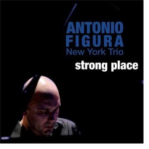 ANTONIO FIGURA / STRONG PLACE