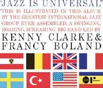 KENNY CLARKE & FRANCY BOLAND / ケニー・クラーク&フランシー・ボーラン / JAZZ IS UNIVERSAL