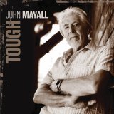 JOHN MAYALL / ジョン・メイオール / TOUGH (180G 2LP)