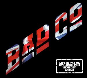 BAD COMPANY / バッド・カンパニー / LIVE IN THE UK 11TH APRIL 2010 WEMBLEY ARENA