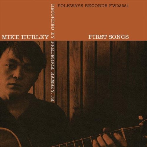 MICHAEL HURLEY / マイケル・ハーレイ / FIRST SONGS