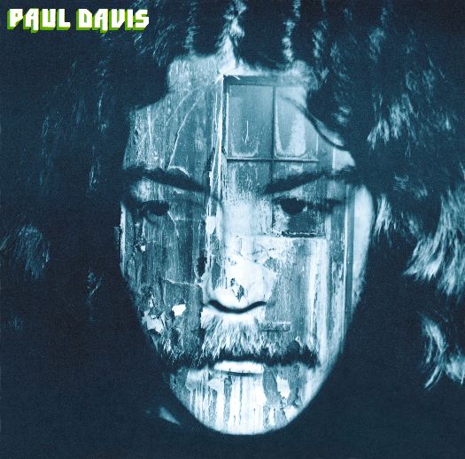 PAUL DAVIS / ポール・デイヴィス / PAUL DAVIS (1972) (10 BONUS TRACKS)
