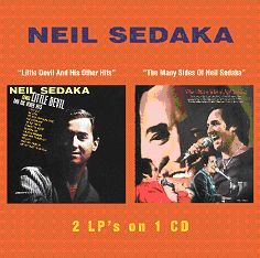 NEIL SEDAKA / ニール・セダカ / LITTLE DEVIL & HIS OTHER HITS/MANY SIDES OF NEIL SEDAKA (2ON1)