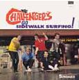 CHALLENGERS / チャレンジャーズ / GO SIDEWALK SURFING! (LIMITED EDITION HIGH-DEFINITION VINYL LP - ON RED/YELLOW SPLIT VINYL! - LIMITED EDITION OF 1000 COPIES)
