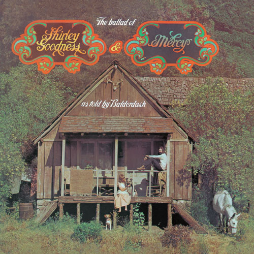 BALLAD OF SHIRLEY GOODNESS & MERCY/BALDERDASH/ボールダーダッシュ