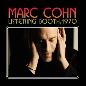 MARC COHN / マーク・コーン / LISTENING BOOTH 1970