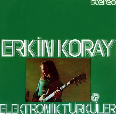ERKIN KORAY / エルキン・コライ / ELEKTRONIK TURKULER