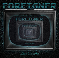 FOREIGNER / フォリナー / LIVE ON AIR