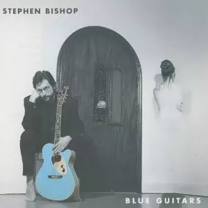 STEPHEN BISHOP / スティーヴン・ビショップ / ブルー・ギター