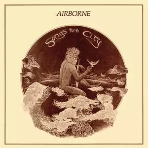 AIRBORNE / SONGS FOR A CITY