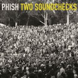 PHISH / フィッシュ / TWO SOUNDCHECKS (7") 【RECORD STORE DAY 04.16.2011】