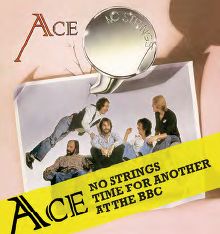 ACE / エース / TIME FOR ANOTHER + NO STRINGS (EXPANDED EDITION 3CD)