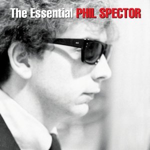 PHIL SPECTOR / フィル・スペクター / ESSENTIAL PHIL SPECTOR