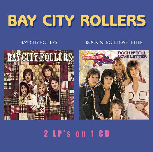BAY CITY ROLLERS / ベイ・シティ・ローラーズ / BAY CITY ROLLERS / ROCK N' ROLL LOVE LETTER