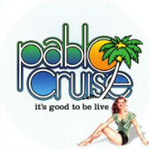 PABLO CRUISE / パブロ・クルーズ / IT'S GOOD TO BE LIVE