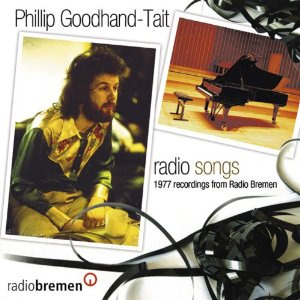 RADIO SONGS/PHILLIP GOODHAND-TAIT/フィリップ・グッドハンド・テイト 