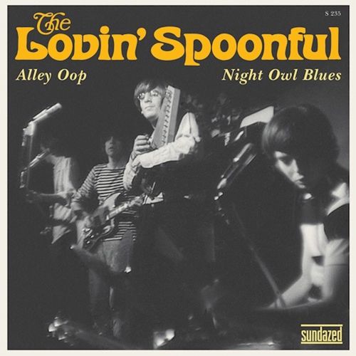 LOVIN' SPOONFUL / ラヴィン・スプーンフル / ALLEY OOP/NIGHT OWL BLUES (UNEDITED VERSION) (7") 【RECORD STORE DAY 11.25.2011】